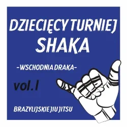 Miniature de DZIECIĘCY TURNIEJ SHAKA - wschodnia draka