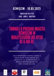 Miniature de OTWARTY TURNIEJ O PUCHAR OŚWIĘCIMIA W BJJ GI & NO-GI 2025